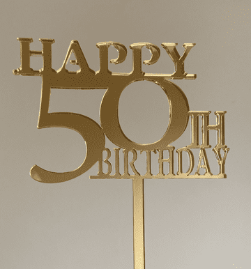 Happy 50th Birthday acrylic or wood cake topper