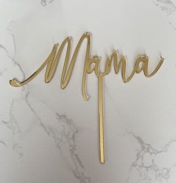 Mama acrylic or wood cake topper
