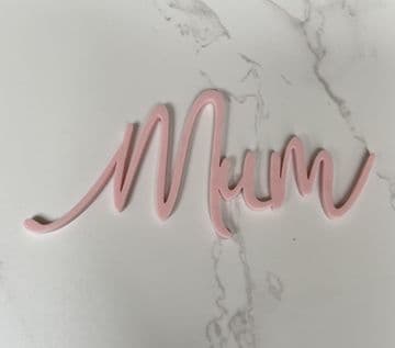 Mum design acrylic or wood cake charm