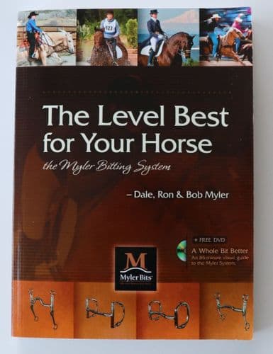 "The Level Best for your Horse - The Myler Bitting System" Book & DVD