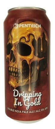 Pentrich Dripping in Gold