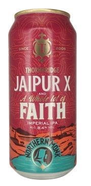 Thornbridge Jaipur X and a Whole Lot of Faith