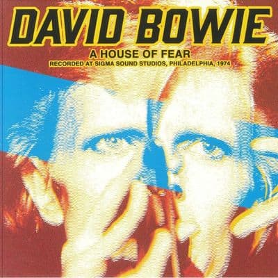 David Bowie - House Of Fear