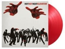 HOT HOT HEAT - Elevator (Limited Edition No. 296 of 1500 Red Vinyl)