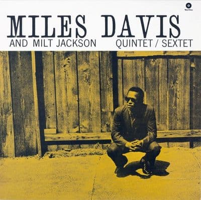 Miles Davis & Milt Jackson - Quintet/Sextet