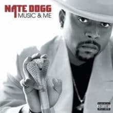 Nate Dogg - Music & Me (Limited Edition No. 2790 of 3000 Copies)