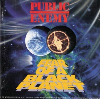 Public Enemy - Fear Of A Black Planet