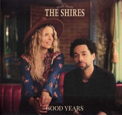 The Shires - Good Years