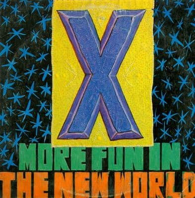 X - More Fun In The New World