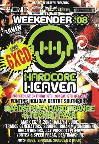 Hardcore Heaven - Weekender 2008 - Hardstyle / Hard Trance / Techno Pack