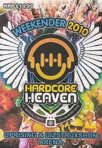 Hardcore Heaven  - Weekender 2010 - Dizstruxshon Arena - CD Pack
