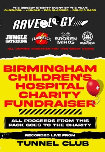Raveology - Birmingham Children's Hospital Charity Fundraiser - 2025 - CD Pack