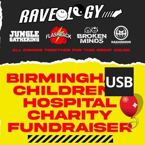 Raveology - Birmingham Children's Hospital Charity Fundraiser - 2025 - USB