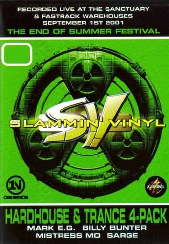 Slammin Vinyl - The Sanctuary - The End Of Summer Festival - September 2001 - Hardhouse & Trance
