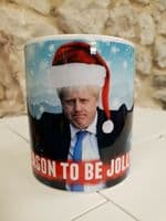 Boris Johnson Tis the season to be jolly careful Christmas Cup Mug Ho ho Bojo