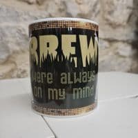 Brew Were Always on my Mind Elvis Presley Cup Mug funny gift fan uh huh huh
