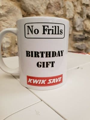 Kwik Save No Frills Birthday Gift Cup Mug funny daft Tesco Value 80s 90s