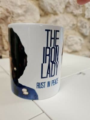 The Iron Lady - Rust in Peace mug cup Margaret Thatcher