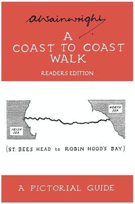 Wainwright’s A Coast to Coast Walk - Reader's Edition