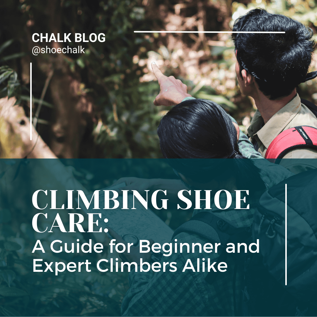 Climbing Shoe Care A Guide for Beginner and Expert Climbers Alike