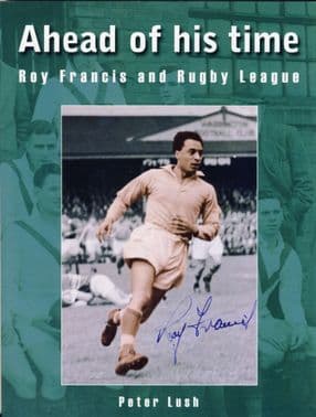ROY FRANCIS and RUGBY LEAGUE