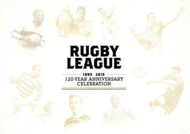 RUGBY LEAGUE 120-YEAR ANNIVERSARY