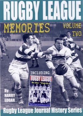 RUGBY LEAGUE MEMORIES Volume 2 - including Rugby League in the Thirties