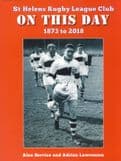 ST.HELENS RLFC - ON THIS DAY