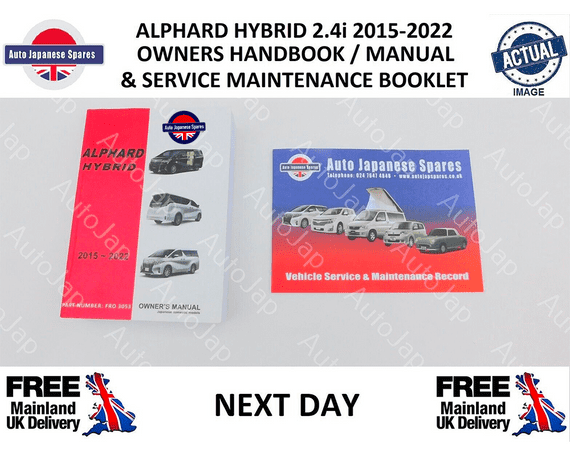 ALPHARD HYBRID 2015-2022 OWNERS MANUAL HAND BOOK  & SERVICE RECORD  MAINTENANCE  BOOKLET