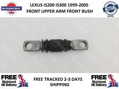 LEXUS IS200 / IS300 1999-2005 FRONT UPPER ARM FRONT BUSH