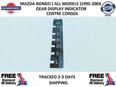 MAZDA BONGO ALL MODELS GEAR DISPLAY INDICATOR