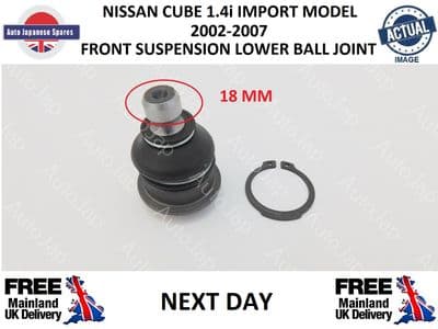 NISSAN CUBE 1.4 IMPORT MODEL  18mm BOTTOM BALL JOINT