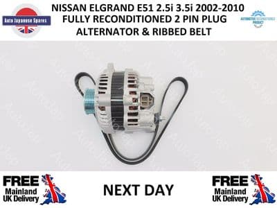 NISSAN ELGRAND E51 2.5i  3.5i FULLY RECONDITIONED  2 PIN ALTERNATOR & BELT £30 CASH BACK ON OLD UNIT