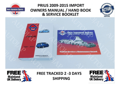 PRIUS 2009-2015 OWNERS MANUAL  / HANDBOOK & SERVICE BOOKLET