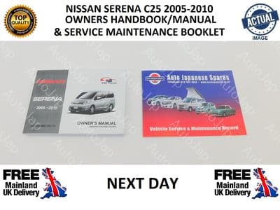 SERENA C25 2005-2010 MANUAL/HANDBOOK & SERVICE BOOKLET