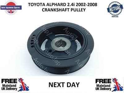TOYOTA ALPHARD 2.4i 2AZFE CRANKSHAFT PULLEY