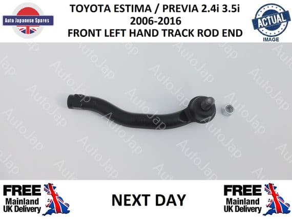 TOYOTA ESTIMA  2.4i 3.5i 2006-2016 FRONT  LEFT HAND TRACK ROD END