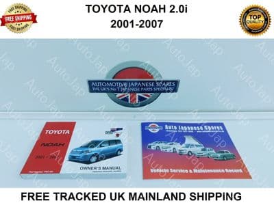 TOYOTA NOAH 2001-2007 ALL MODELS OWNER'S HANDBOOK & SERVICE RECORD BOOKLET