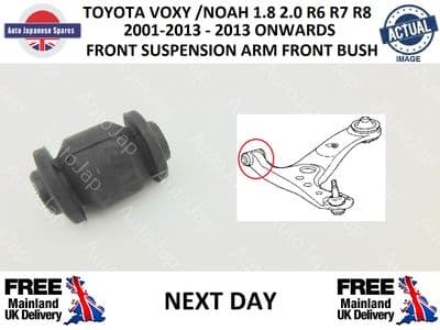 TOYOTA NOAH/VOXY  FRONT SUSPENSION ARM  FRONT BUSH 1.8HYBRID  2.0i R6 R7 R8 2001-ONWARDS