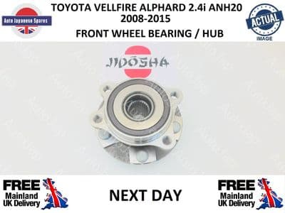 TOYOTA VELLFIRE ALPHARD 2.4i 2008-2015 FRONT WHEEL BEARING / HUB
