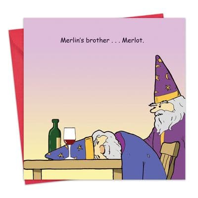 TW369 - Merlin's Brother Merlot Funny Card