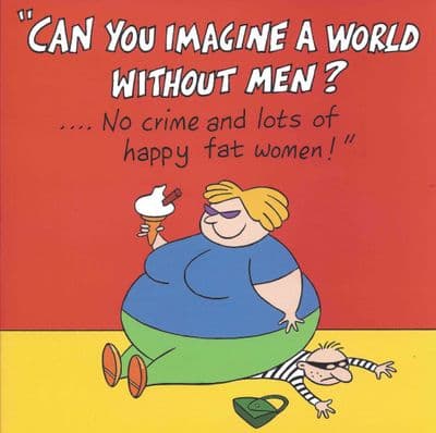 TW520 - Imagine A World Without Men