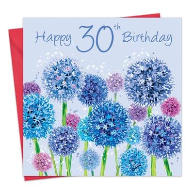 WB18 - Age 30 Birthday Card for Her - 30th - Allium