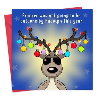 XMAS29 - Prancer Wont Be Outdone Funny Christmas Card