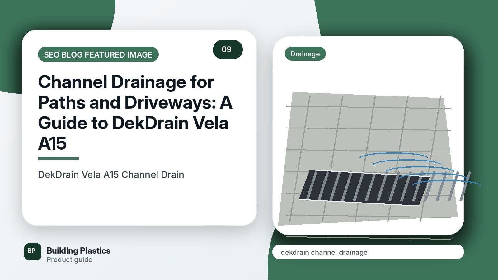 Channel Drainage for Paths and Driveways: A Guide to DekDrain Vela A15