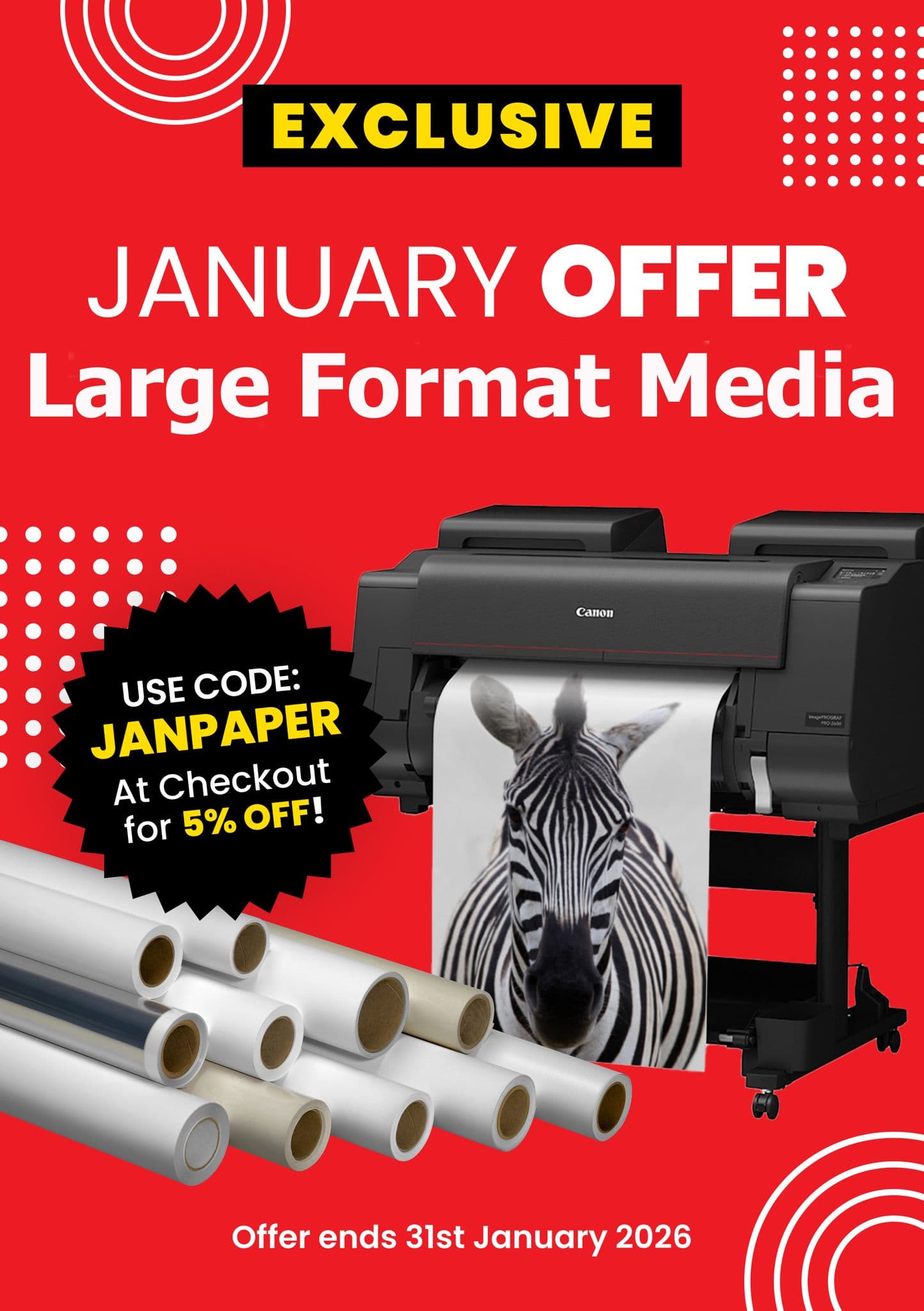 Save 5% on all Large Format Media Until 31st January