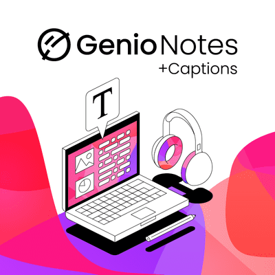 Genio Notes + Captions