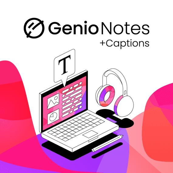 Genio Notes + Captions