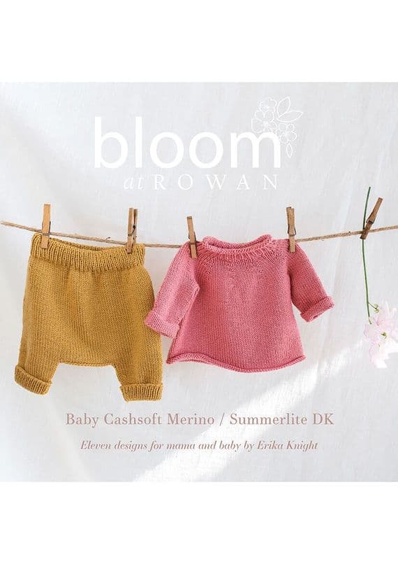 Bloom at Rowan Book Two Baby Cashsoft Merino and Summerlite DK