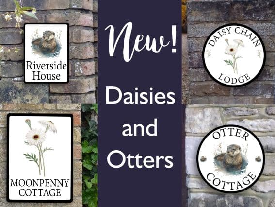 Personalised house signs with daisy and otter